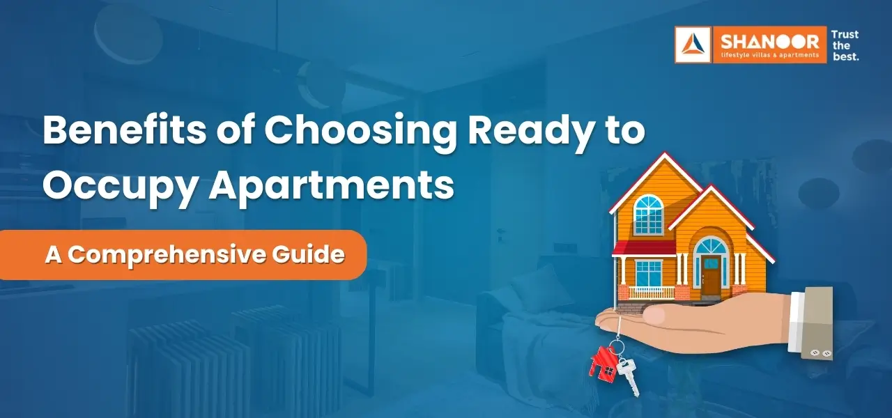 Benefits of choosing ready to occupy apartments